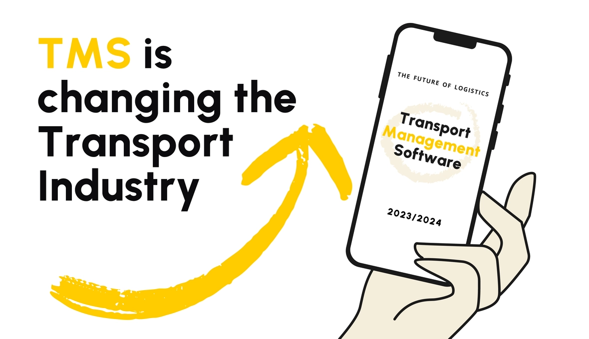 Transport Management Software: The 2023/2024 Logistics Trend Revolutionizing the Transport Industry
